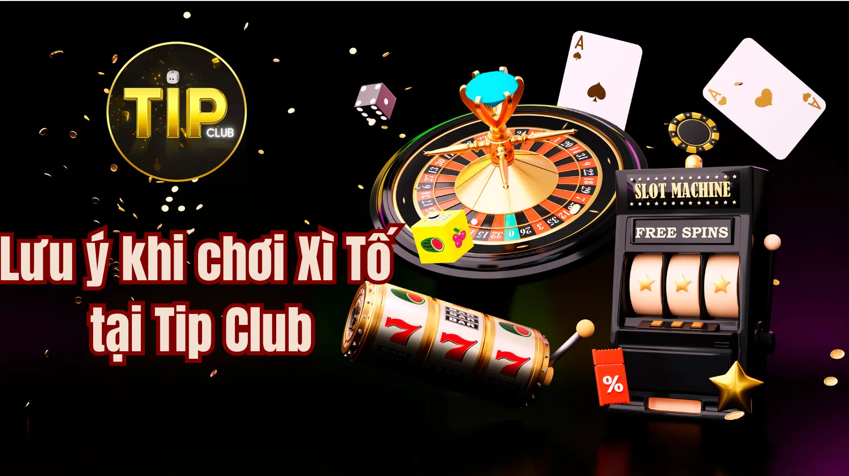 Lưu ý khi chơi Xì tố tại cổng game Tip Club